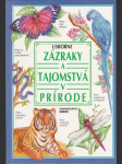 Zázraky a tajomstvá v prírode (veľký formát) - text je opačne voči obalu - náhled