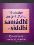 Vrcholky cesty k Bohu: samádhi a siddhi - náhled