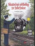 Skutečné příběhy ze železnice - náhled