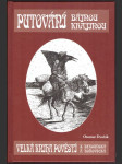 Putování bájnou krajinou (velká kniha poivěstí z berounska a hořovicka) - náhled