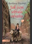 Jak jsem sebrala odvahu šťastná barbora - náhled