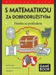 S matematikou za dobrodružstvím - honba za pokladem chajda radek - náhled