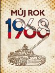 Můj rok 1968 - náhled