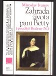 Zahrada života paní betty (později boženy n.) - náhled