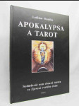 Apokalypsa a tarot: Sedmdesát osm obrazů tarotu ve Zjevení svatého Jana - náhled