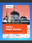 Atlas dějin Ruska : Od Ivana III. po Vladimira Putina - náhled