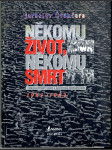 Někomu život, někomu smrt - československý odboj a nacistická okupační moc - 1941-1943 - náhled