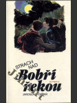 Strach nad Bobří řekou - náhled