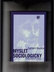 Myslet sociologicky (netradiční uvedené do sociologie) - náhled