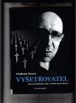 Vyšetřovatel (Démoni balkánské války a světská spravedlnost) - náhled