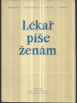 Lékař píše ženám - Kapitoly pro zdravé i nemocné ženy - náhled