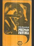 Případ Fatima - náhled