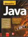 Mistrovství Java - Kompletní průvodce vývojáře - Plně kompatibilní s JDK 7 - náhled