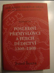 Dvě knihy českých dějin - kus středověké historie našeho kraje. Kniha první, Poslední Přemyslovci a jejich dědictví - náhled