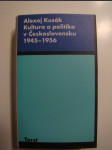 Kultura a politika v Československu 1945-1956 - náhled