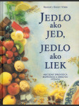 Jedlo ako jed, jedlo ako liek - náhled