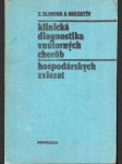 Klinická diagnostika vnútorných chorôb hospodárskych zvierat - náhled