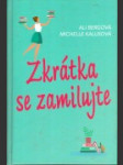 Zkrátka se zamilujte - náhled