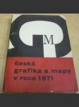 Česká grafika a mapy v roce 1971 - náhled
