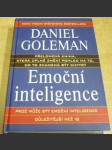Emoční inteligence - Proč může být emoční inteligence důležitější než IQ - Přelomová kniha,která úplně změní pohled na to,co to znamená být chytrý - náhled