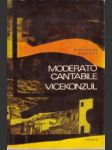 Moderato cantabile .Vicekonzul - náhled