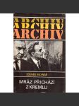 Mráz přichází z Kremlu (edice: Archiv, sv. 62) [biografie, komunismus, invaze 1968, Rusko, SSSR] - náhled