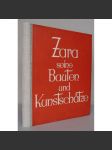 Zara, seine Bauten und Kunstschätze [= Dalmatiens Bau- und Kunstdenkmale] [Zadar, Preko (Oltre), Vrana, Tkon, Nin (Nona), severní Dalmácie; architektura, dějiny umění, památky, fotopublikace] - náhled