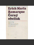 Černý obelisk (edice: KLub čtenářů Odeon) [román, první světová válka] - náhled