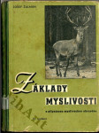 Základy myslivosti s připojenou mysliveckou abecedou. Díl I - náhled