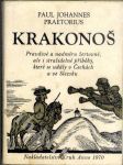 Krakonoš - pravdivé a nadmíru žertovné, ale i strašidelné příběhy, které se udály v Čechách a ve Slezsku - náhled