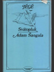 Svätopluk, Adam Šangala-Spisy II. - náhled