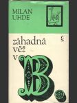 Záhadná věž v B. - náhled