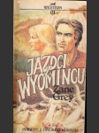 Jazdci z wyomingu - náhled