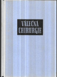 Válečná chirurgie - Sborník vybraných kap. s předml. J. Škvařila - náhled