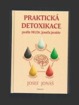 Praktická detoxikace podle MUDr. Josefa Jonáše - náhled