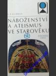 Náboženství a ateismus ve starověku - každan aleksandr petrovič - náhled