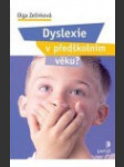 Dyslexie v předškolním věku ? - náhled