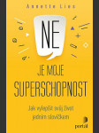 Ne je moje superschopnost - náhled