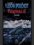 Ledová společnost 9 — Patagonská síť - náhled