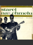 Starci na chmelu - scénář 1. českého muzikálu - náhled