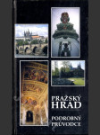 Pražský hrad - podrobný průvodce - náhled