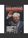Miloševič - vítězný architekt války: zneklidňující portrét vzorného manžela (Srbsko, Jugoslavie) - náhled