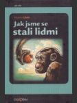 Jak jsme se stali lidmi - náhled