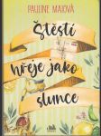 Štěstí hřeje jako slunce - náhled