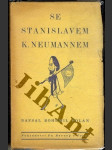 Se Stanislavem K. Neumannem - náhled