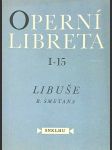 Libuše - Operní libreta I-15 - náhled