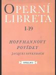 Hoffmannovy povídky - Operní libreta I-19 - náhled