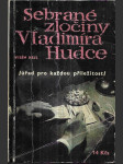 Sebrané zločiny Vladimíra Hudce. 2. část, Úřad pro každou příležitost - náhled