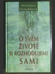 O svém životě si rozhodujeme sami - náhled