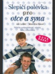 Slepičí polévka pro otce a syna - náhled